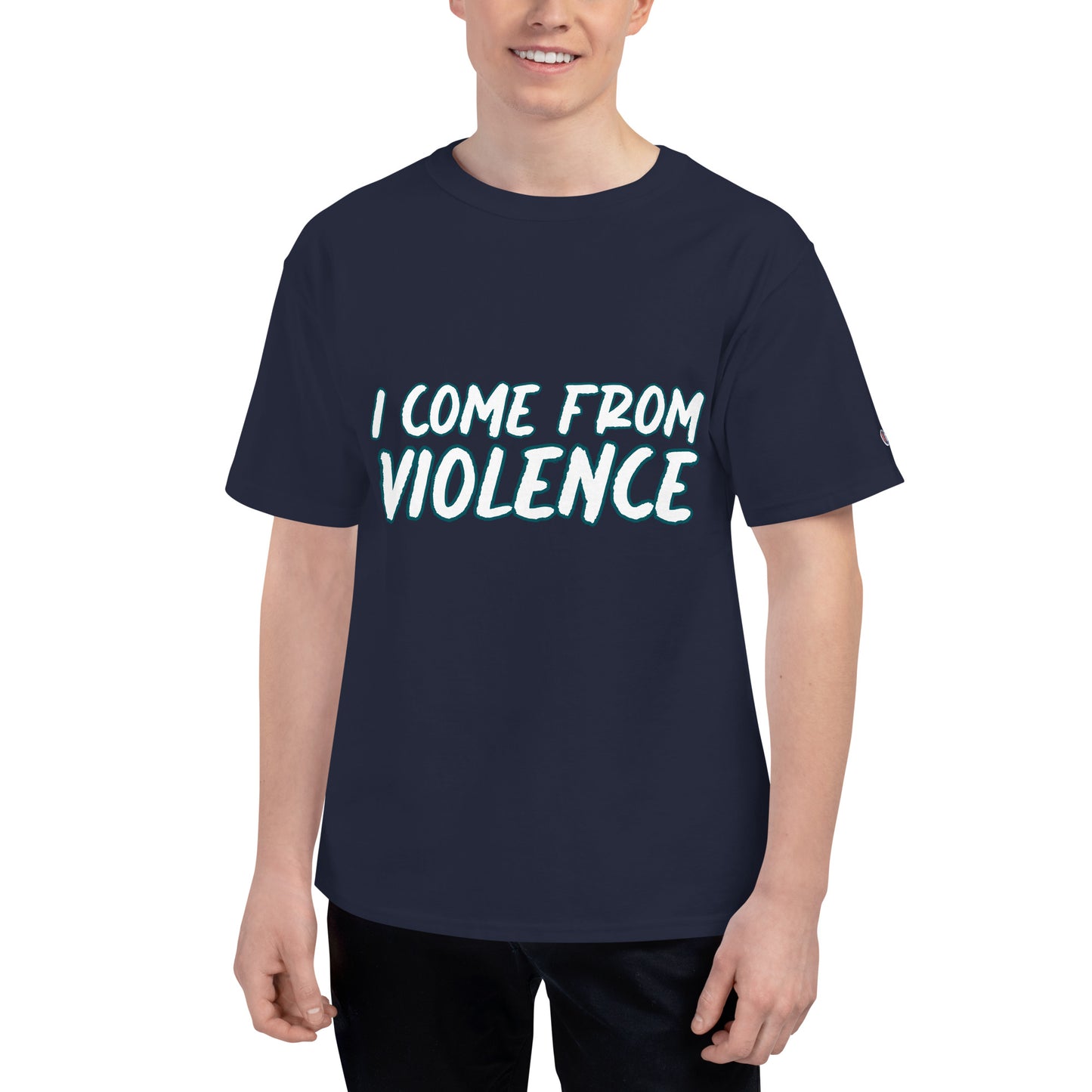 I Come From Violence Men's Champion T-Shirt