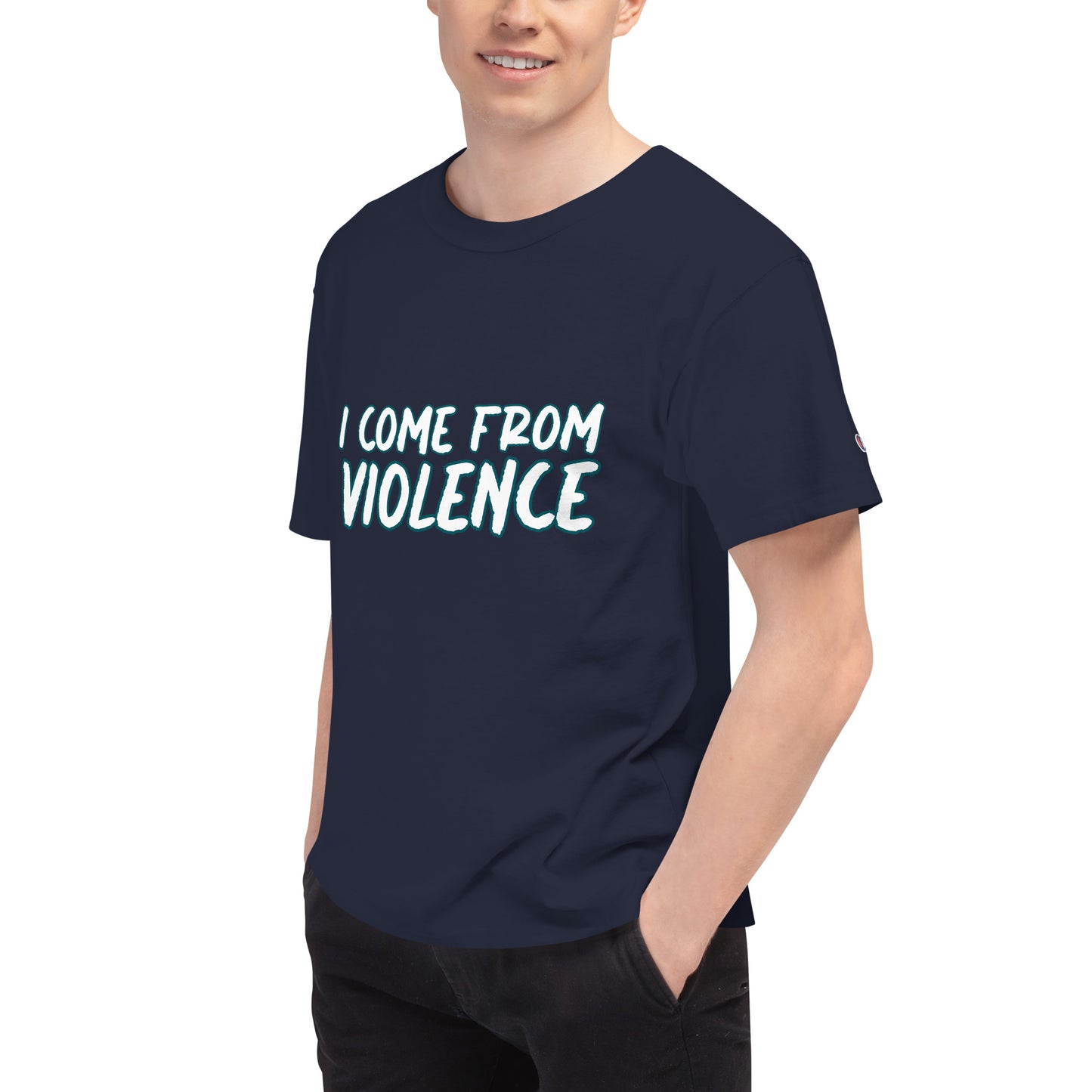 I Come From Violence Men's Champion T-Shirt