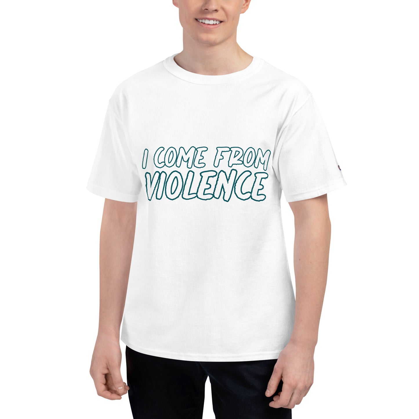 I Come From Violence Men's Champion T-Shirt